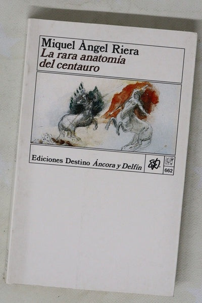 La rara anatomía del centauro