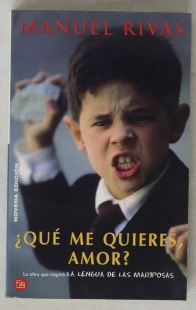 ¿Qué me quieres, amor?