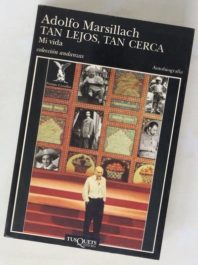 Tan lejos, tan cerca mi vida