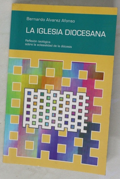 La Iglesia diocesana reflexión teológica sobre la eclesialidad de la dió cesis