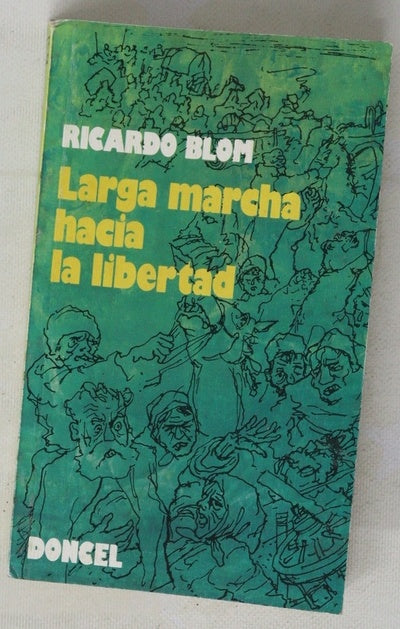 Larga marcha hacia la libertad