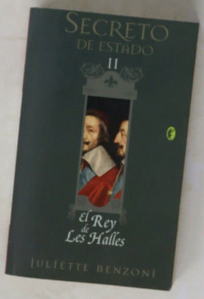 Secreto de estado II, El rey de les halles