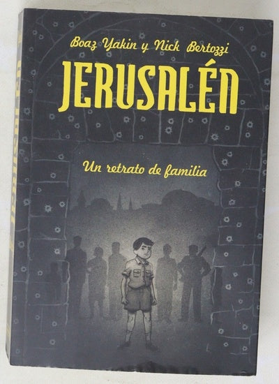 Jerusalén : un retrato de familia