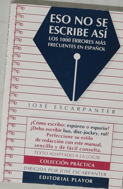 Eso no se escribe así