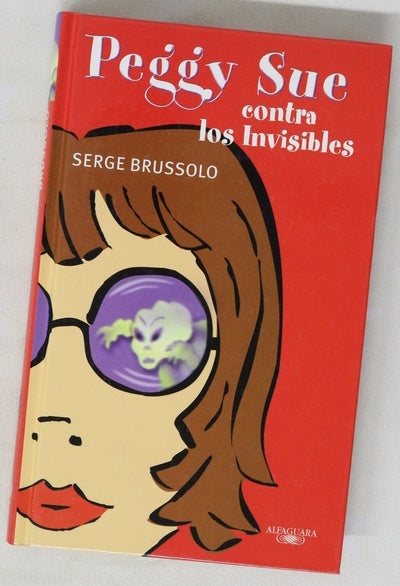Peggy Sue contra los invisibles