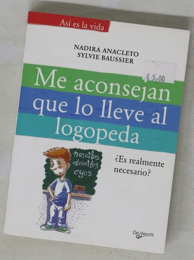 Me aconsejan que lo lleve al logopeda ¿es realmente necesario?