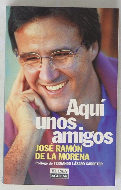 Aquí unos amigos