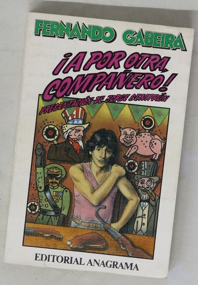 ¡A por otra, compañero!