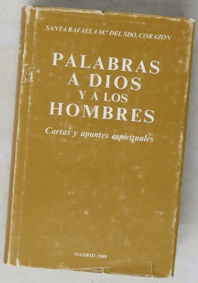 Palabras a Dios y a los hombres cartas y apuntes espirituales