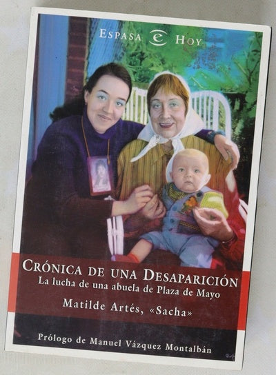 Crónica de una desaparición la lucha de una abuela de Plaza de Mayo