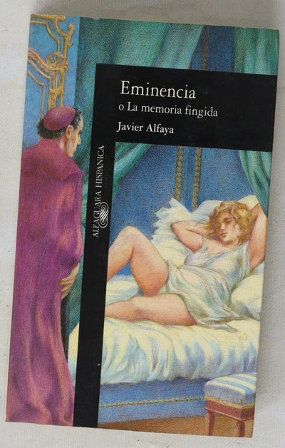 Eminencia o La memoria fingida