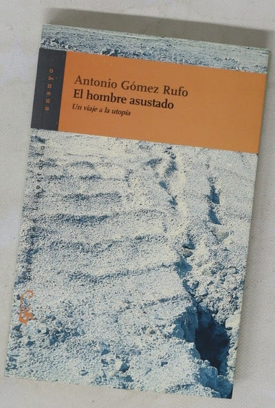 el hombre asustado