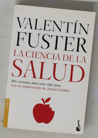 La ciencia de la salud : mis consejos para una vida sana