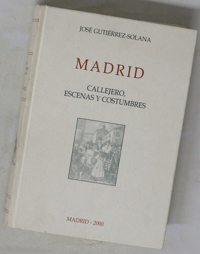 Madrid callejero, escenas y costumbres