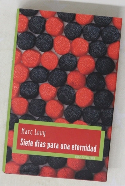 Siete dias para una eternidad