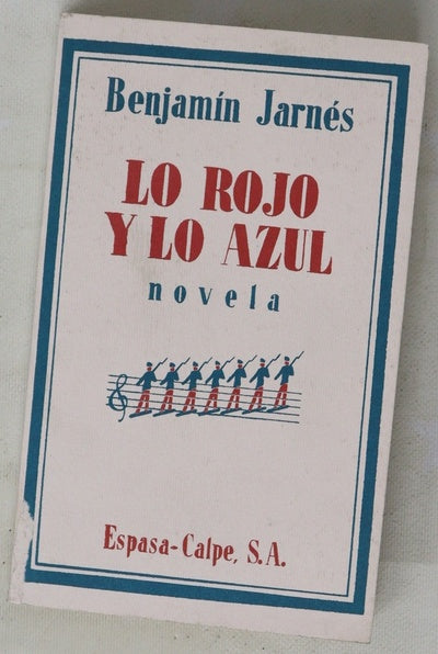 Lo rojo y lo azul homenaje a Stendhall : novela