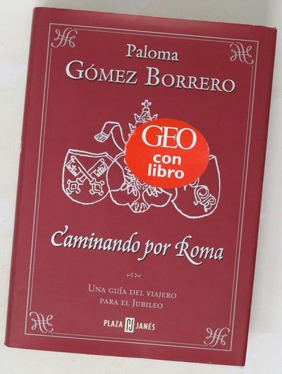 Caminando por Roma una guía del viajero para el jubileo