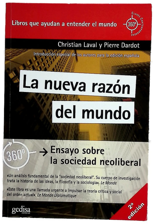 La nueva razón del mundo : ensayo sobre la sociedad neoliberal