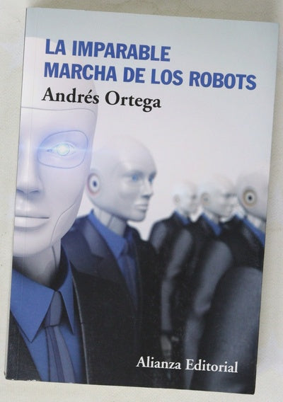 La imparable marcha de los robots