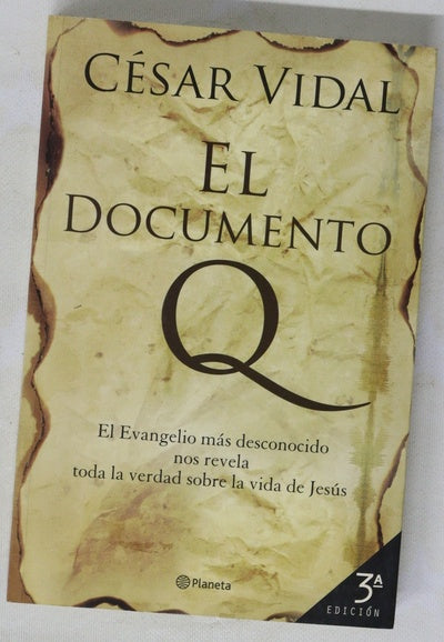 El Documento Q el Evangelio más desconocido nos revela toda la verdad sobre la vida de Jesús