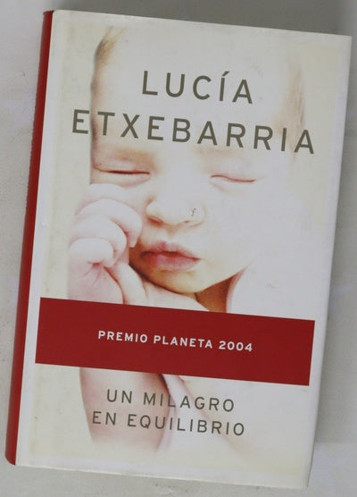 Un milagro en equilibrio