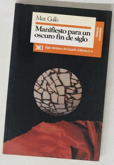 Manifiesto para un oscuro fin de siglo
