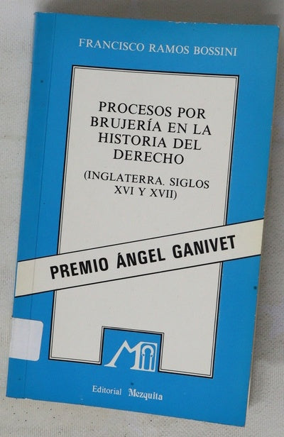 Procesos por brujeria en la historia del derecho (Inglaterra, siglos XVI y XVII)