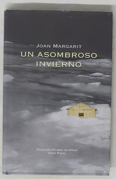 Un asombroso invierno = Un hivern fascinant