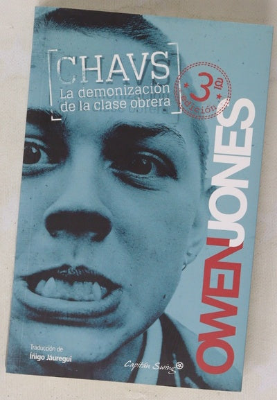 Chavs : la demonización de la clase obrera