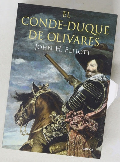 El Conde-Duque de Olivares el político en una época de decadencia