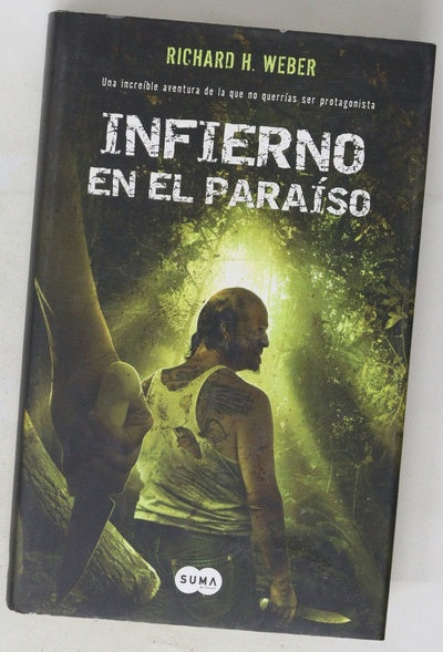 Infierno en el paraíso