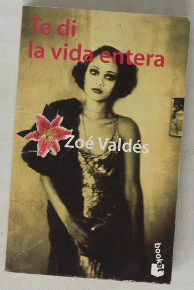 Te di la vida entera