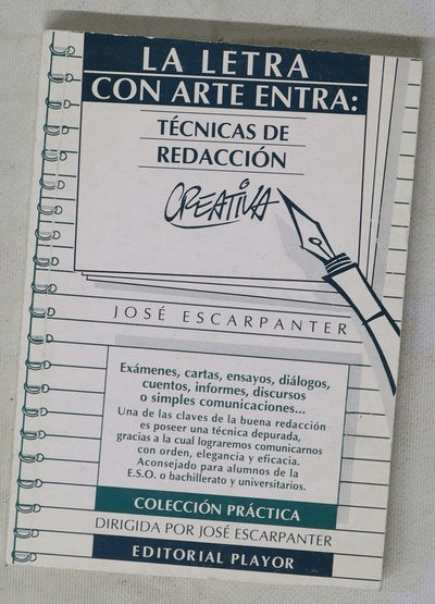 La letra con arte entra técnicas de redacción creativa