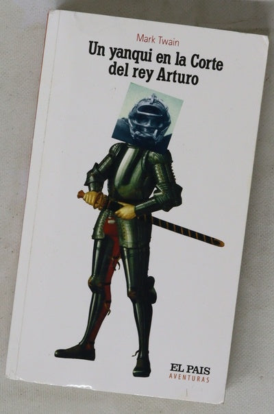 Un yanqui en la corte del rey Arturo