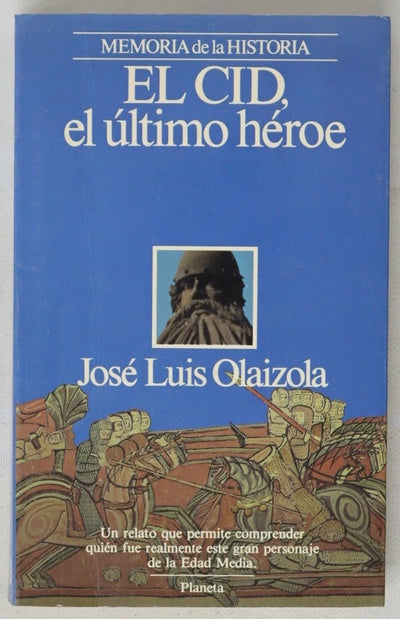 El Cid, el último héroe