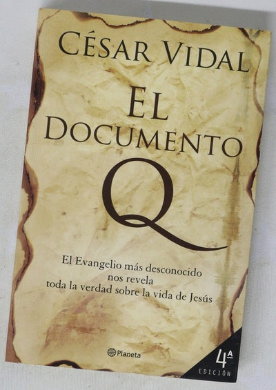 El Documento Q el Evangelio más desconocido nos revela toda la verdad sobre la vida de Jesús