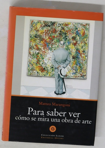 Para saber ver cómo se mira una obra de arte
