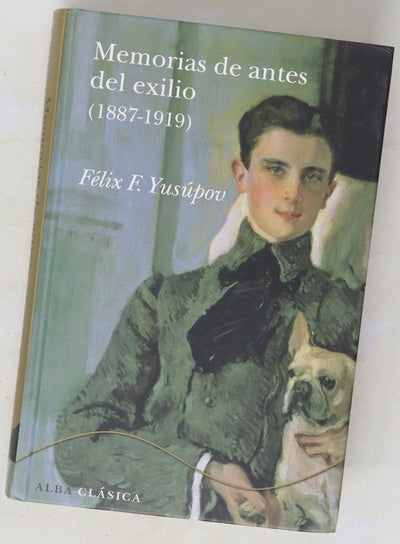Memorias de antes del exilio (1887-1919)