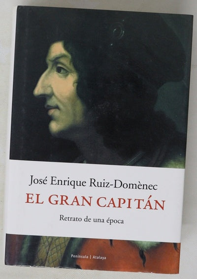 El Gran Capitán retrato de una época