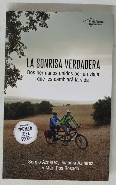 La sonrisa verdadera : dos hermanos unidos por un viaje que les cambiará la vida