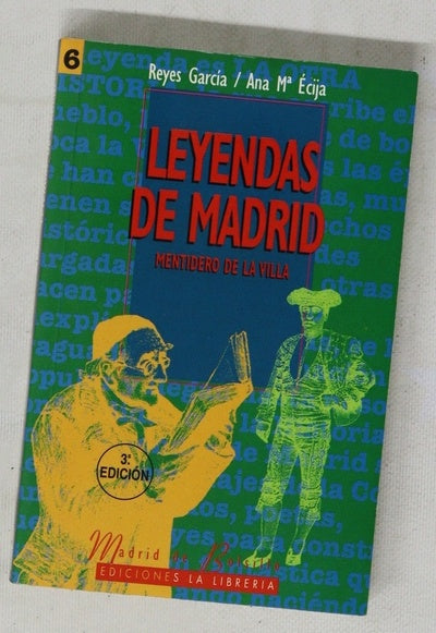 Leyendas de Madrid mentidero de la villa