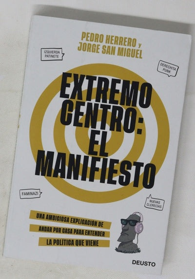 Extremo centro : el manifiesto