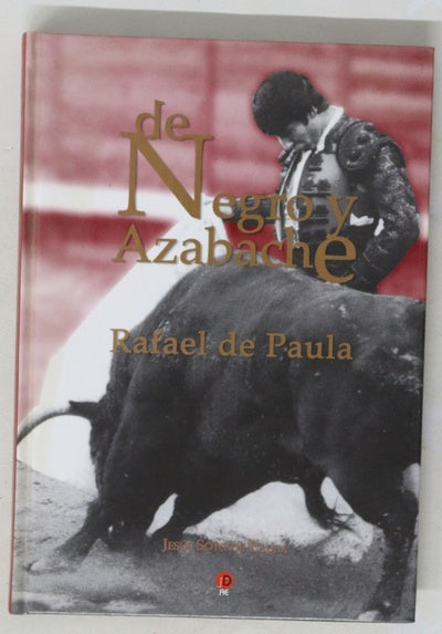 De negro y azabache Rafael de Paula