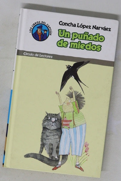 Un puñado de miedos