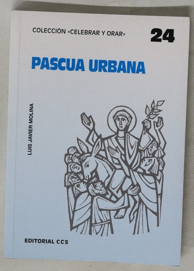 Pascua urbana una experiencia