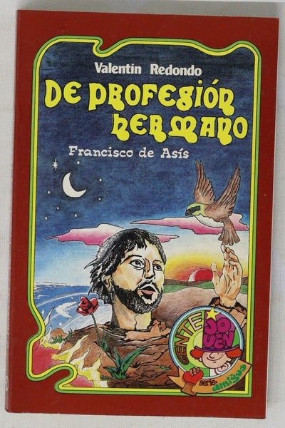 De profesión hermano Francisco de Asís