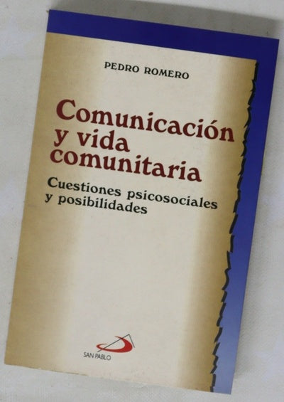 Comunicación y vida comunitaria cuestiones psicosociales y posibilidades
