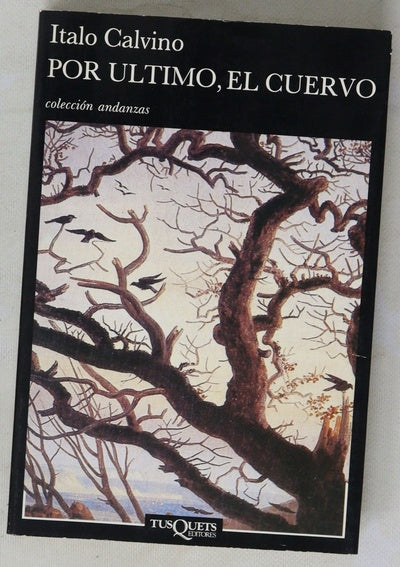 Por último, el cuervo