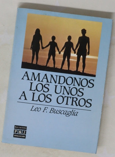Amándonos los unos a los otros