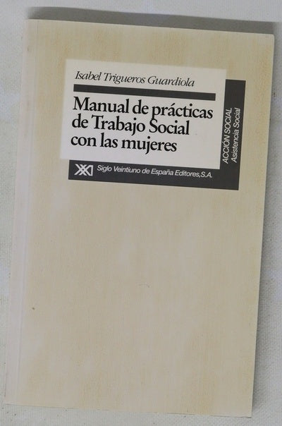 Manual de prácticas de trabajo social con las mujeres